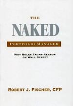 The Naked Portfolio Manager