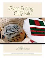 Glass Fusing in a Clay Kiln