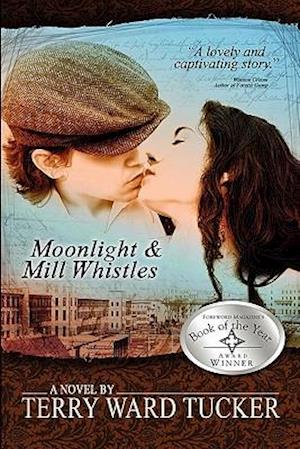 Moonlight and Mill Whistles