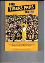For Tigers Fans Only!