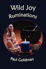 Wild Joy: Ruminations 
