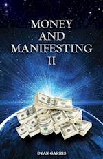 Money and Manifesting II