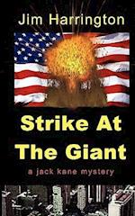 Strike at the Giant