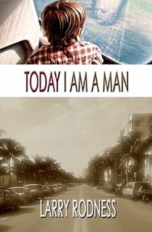 Today I Am a Man