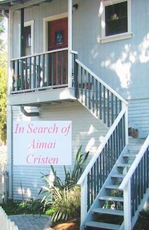 In Search of Aimai Cristen