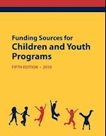 Funding Sources for Children and Youth Programs 2010