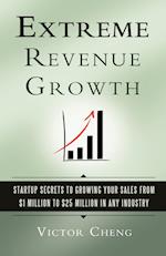 Extreme Revenue Growth