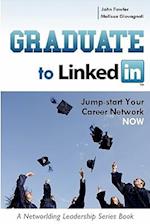 Graduate to Linkedin