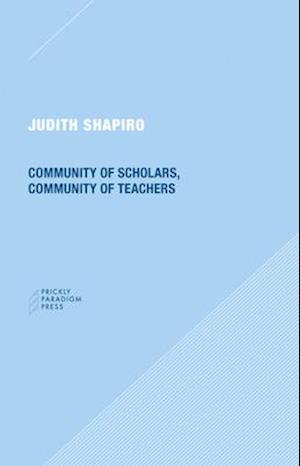 Community of Scholars, Community of Teachers