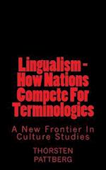 Lingualism - How Nations Compete for Terminologies