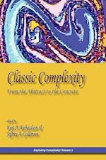 Classic Complexity: From the Abstract to the Concrete 
