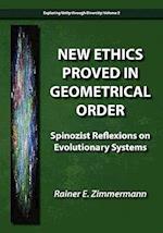 New Ethics Proved in Geometrical Order: Spinozist Reflexions on Evolutionary Systems 