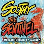 Soothy the Sentinel