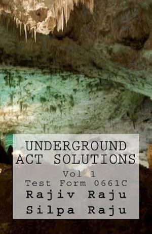 Underground ACT Solutions Vol 1-Test Form 0661c
