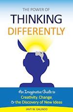 The Power of Thinking Differently