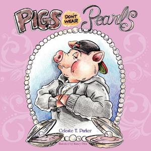 Pigs Don't Wear Pearls