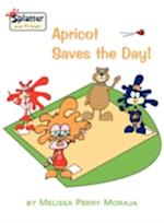 Apricot Saves the Day – Splatter and Friends 