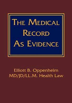 The Medical Record as Evidence