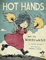 Hot Hands and the Weirdo Winter