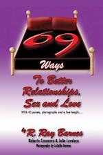 69 Ways to Better Relationships, Sex and Love