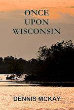 Once Upon Wisconsin