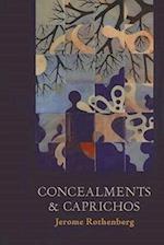 Concealments and Caprichos