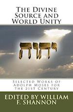 The Divine Source and World Unity
