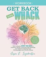 Get Back into Whack Workbook