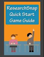 Researchsnap QuickStart Game Guide