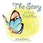 The Story of a Butterfly Called Bee