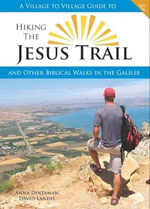 Hiking the Jesus Trail