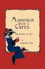 Musings with a Cuppa - The Poetry of Tea