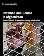 Detained and Denied in Afghanistan