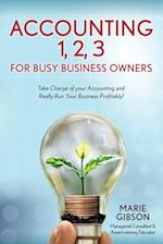 Accounting 1, 2 3 for Busy Business Owners