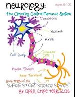 Neurology: The Amazing Central Nervous System 