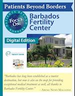 Patients Beyond Borders Focus On: Barbados Fertility Center