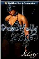 Deceitfully Wicked (5 Star Publications Presents)