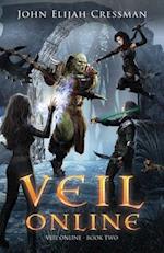 Veil Online - Book 2: An Epic LitRPG Adventure 