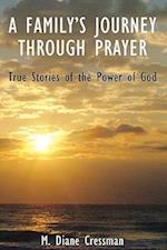 A Family's Journeys Through Prayer