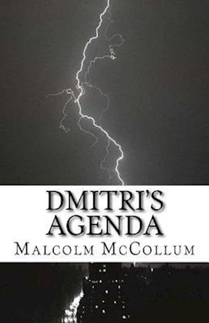 Dmitri's Agenda