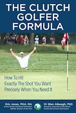 The CLUTCH GOLFER FORMULA