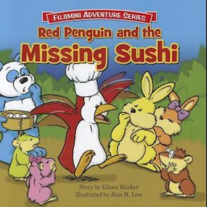 Red Penguin and the Missing Sushi