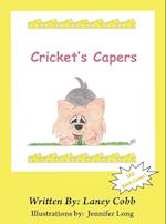 Cricket's Capers