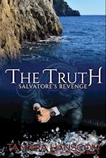 The Truth - Salvatore's Revenge