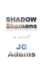 Shadow Shamans