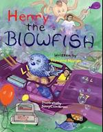 Henry the Blowfish