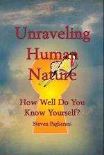 Unraveling Human Nature (How well do you know yourself?) 