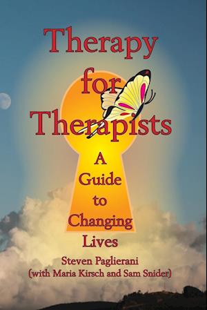 Therapy for Therapists (a guide to changing lives)
