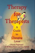 Therapy for Therapists (a guide to changing lives) 