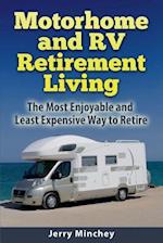 Motorhome and RV Retirement Living